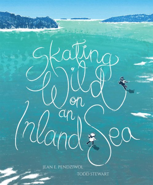 Skating Wild on an Inland Sea