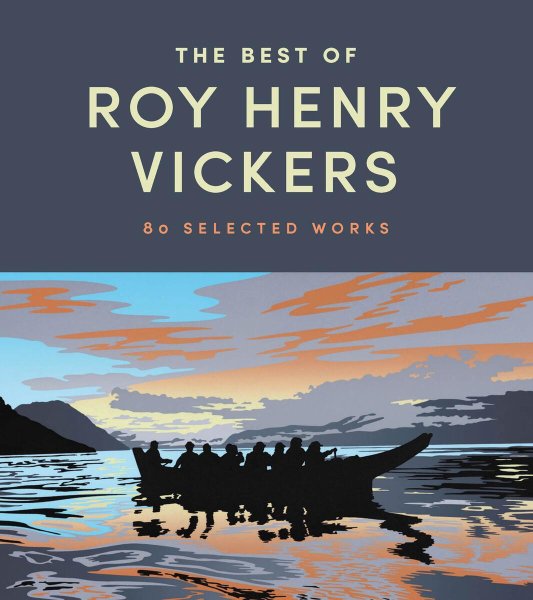 The Best of Roy Henry Vickers