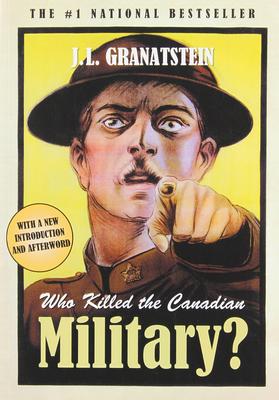 Who Killed The Canadian Military?