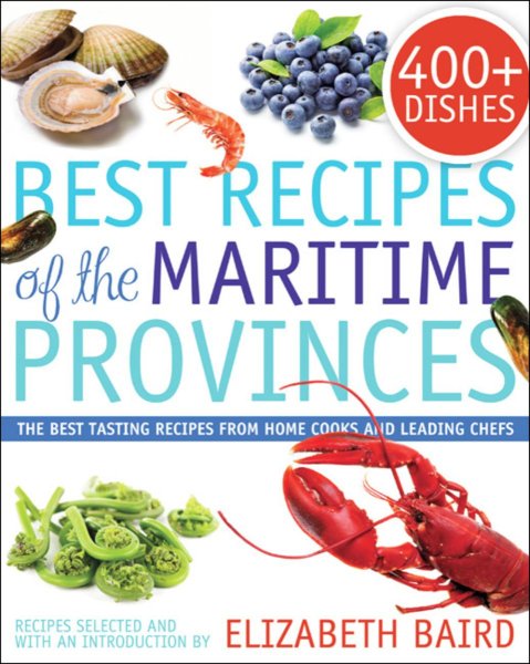 Best Recipes of the Maritime Provinces