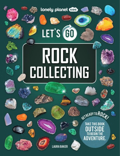 Lonely Planet Let's Go Rock Collecting