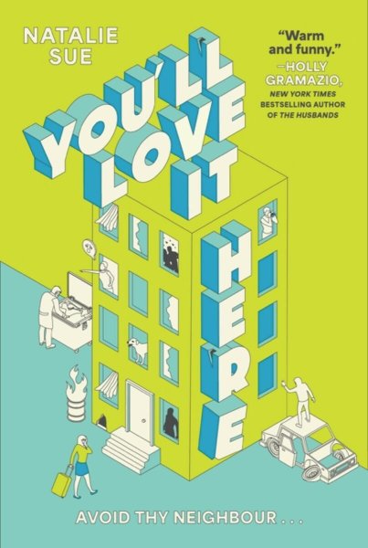 You'll Love It Here