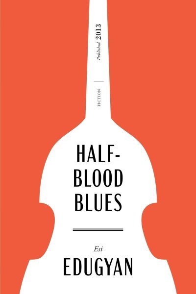 Half-Blood Blues Canadian Classics Edition