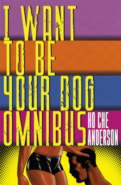 I Want to Be Your Dog Omnibus