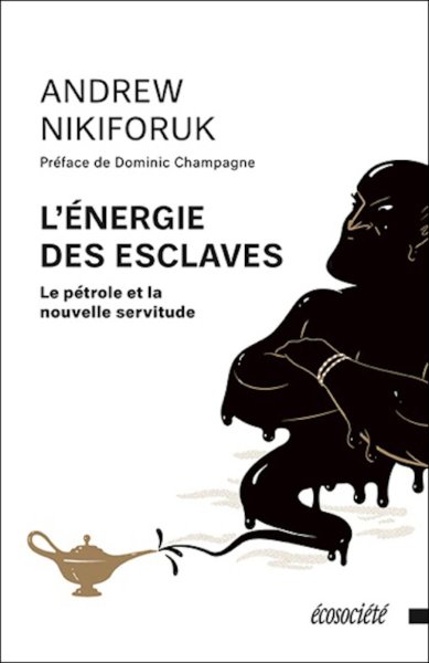 Energie des esclaves (L')
