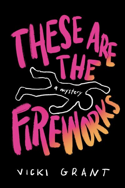 These Are the Fireworks